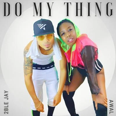 Do My Thing (feat. 2ble Jay) 专辑 Kp la Melaza/El Calnivoro/Sazon/Pika-Chu/FOURTY