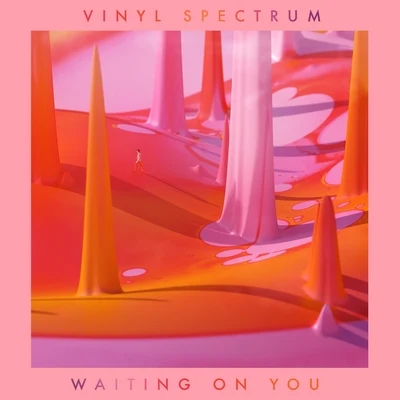 Waiting on You 专辑 Watsky/Vinyl Spectrum