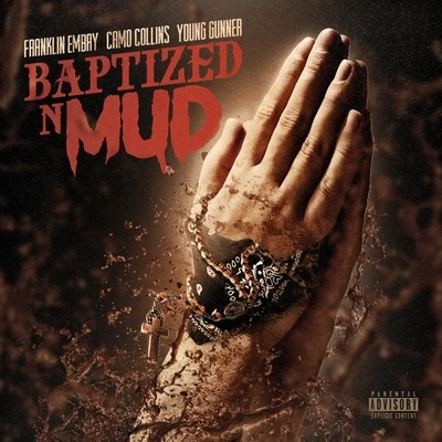 Baptized n Mud 專輯 Alston Webb/Young Gunner