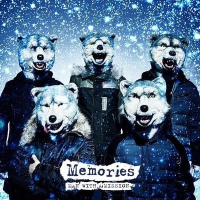 Memories 專輯 MAN WITH A MISSION