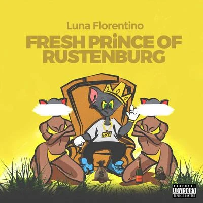 Fresh Prince of Rustenburg 专辑 Manu Worldstar/Luna Florentino