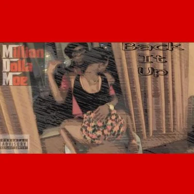 Back It Up 專輯 Million Dolla Moe/AR-AB