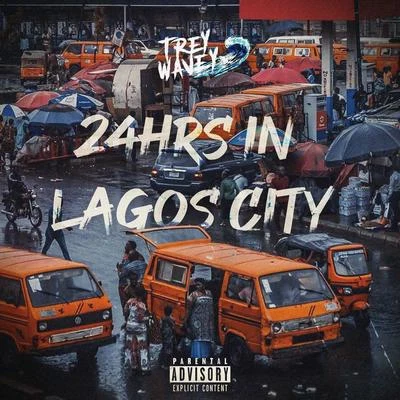 24Hrs in Lagos City 專輯 Kizz Ernie