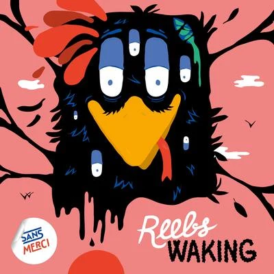 Waking 專輯 Reebs