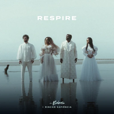 Respire 專輯 Raphão Alaafin/Rincon Sapiência