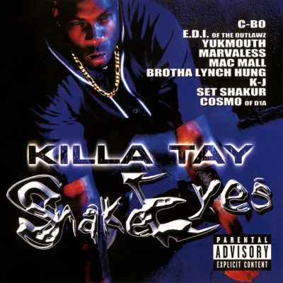 Snake Eyes 1 專輯 Laroo T.H.H./Killa Tay