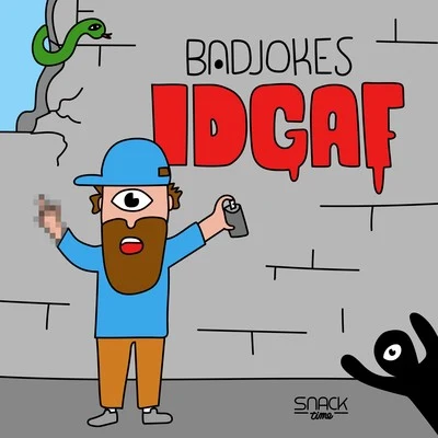 Idgaf 專輯 Badjokes