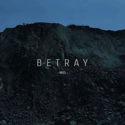 BETRAY 專輯 OB03/KIV