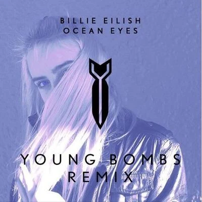 Ocean Eyes (Young Bombs Remix) 專輯 EVVY/YOUNG BOMBS