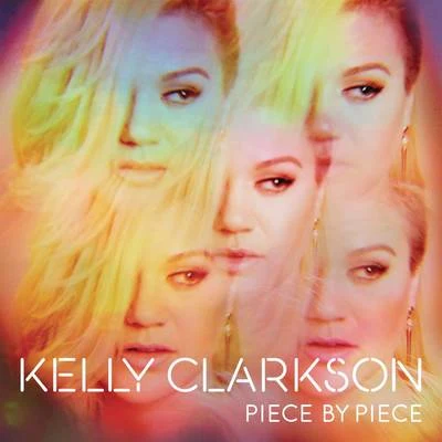 Piece By Piece (Deluxe Version) 專輯 Becky Rhodes/Kelly Clarkson/Big Ang