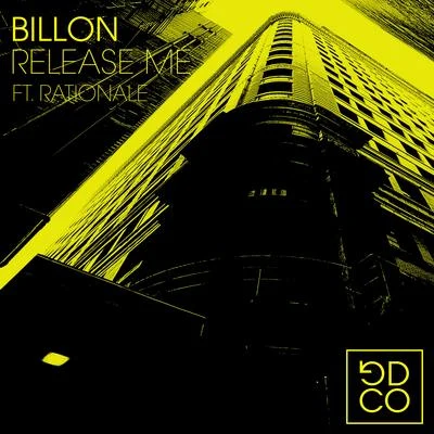 Release Me (feat. Rationale) 專輯 Billon