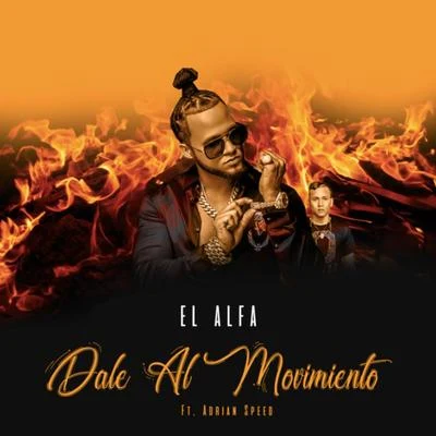 Dale al Movimiento (Remix) 專輯 Adrian Speed/El Chima En La Casa