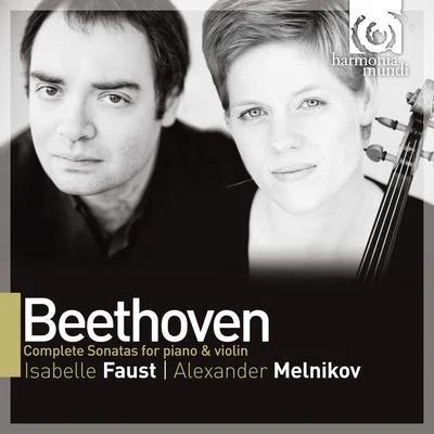 Beethoven: Complete Sonatas for Piano Violin 专辑 Isabelle Faust