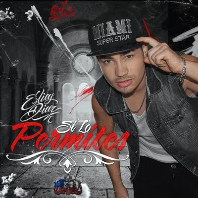 Si Lo Permites - Single 專輯 Og Black/Elias Diaz