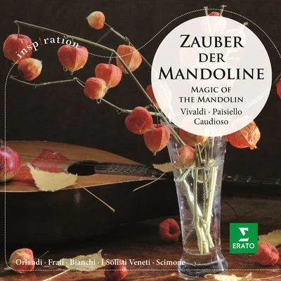 Claudio Scimone Zauber der Mandoline (Inspiration)