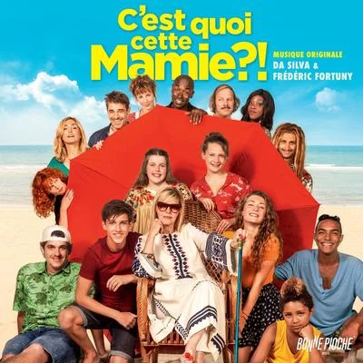 Cest quoi cette mamie ?! (Bande originale du film) 專輯 Da Silva/Matasvandals