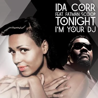 Tonight Im Your DJ (feat. Fatman Scoop) 專輯 Fatman Scoop/Disco Fries