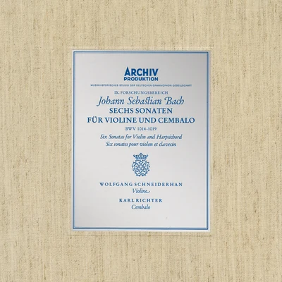 Bach, J.S.: Sonatas for Violin and Harpsichord BWV 1014-1019 專輯 Karl Richter/Münchener Bach-Chor/Münchener Bach-Orchester