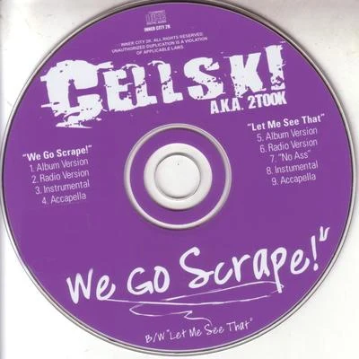 We Go Scrape! 專輯 Cellski