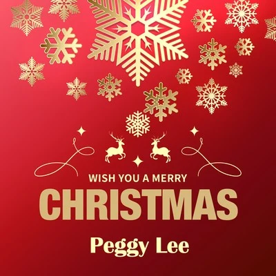 Wish You a Merry Christmas 專輯 Peggy Lee