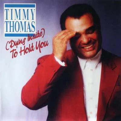 (Dying Inside) To Hold You 專輯 Timmy Thomas/All The People/Betty Wright/Robert Moore