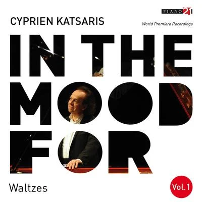 In the Mood for Waltzes, Vol. 1: Chopin, Brahms, Delibes, Rachmaninoff, Shostakovich, Katsaris... 專輯 Cyprien Katsaris/Heidelberg Symphony Orchestra Quintet