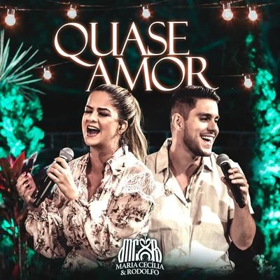 Quase Amor 專輯 Maria Cecilia e Rodolfo/Gustavo Mioto