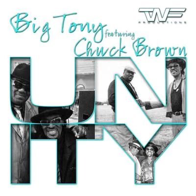 Unity (feat. Chuck Brown) 專輯 Trouble Funk/Big Tony