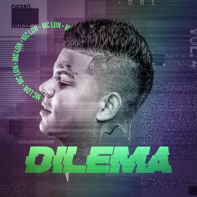 Dilema 專輯 Dj Jorgin/Mc Lon