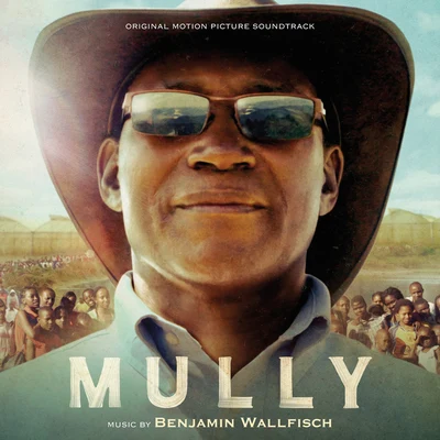 Mully (Original Motion Picture Soundtrack) 專輯 Benjamin Wallfisch