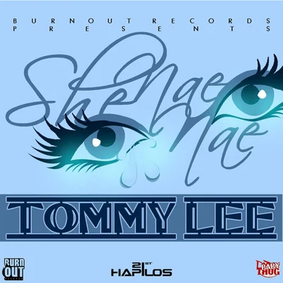 She Nae Nae - Single 專輯 Tommy Lee