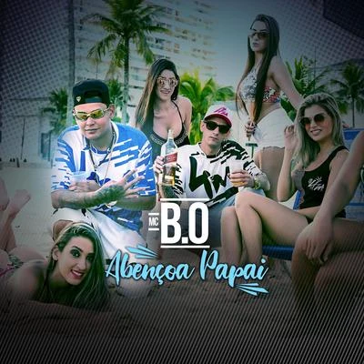 Abençoa Papai 專輯 MC B.Ó