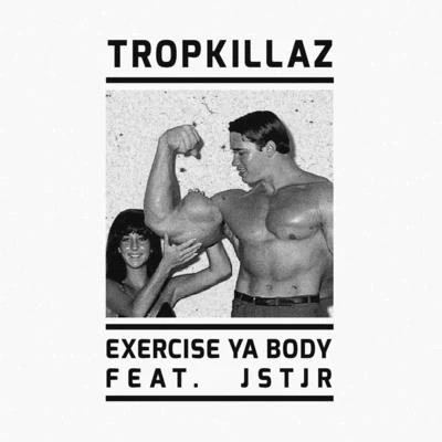 Exercise Ya Body 专辑 Criolo/Tropkillaz