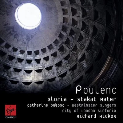 Poulenc Gloria Stabat Mater 專輯 Scottish Philharmonic Singers/City Of London Sinfonia/Francis Jackson/Scottish Chamber Orchestra/The London Symphony Orchestra