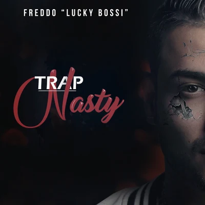 Trap Nasty 專輯 Sammy el Comandante/Lucky Bossi/Element Black