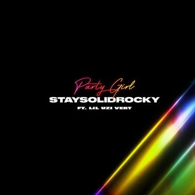 StaySolidRockyDJ Siembab Party Girl (Remix)