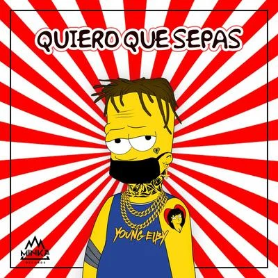 Quiero Que Sepas 專輯 Young Eiby/Diego Val