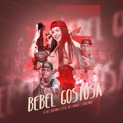 Bebel Gostosa 專輯 Dj Bel Bertinelli/Mc Kalzin