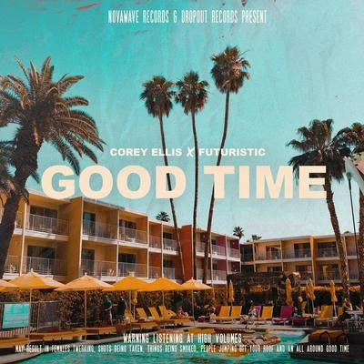 FuturisticBernzTwelvelen GOOD TIME