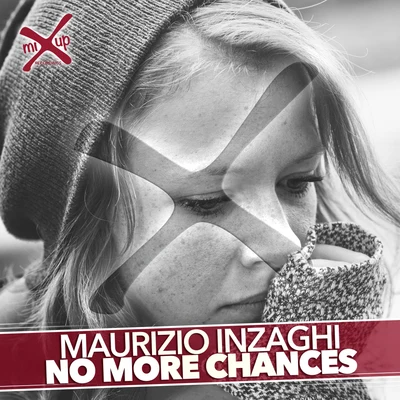 No More Chances 專輯 Maurizio Inzaghi/Jonny Rose