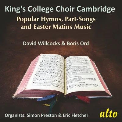 Hymns, Songs & Easter Matins from King’s College 專輯 Eric Fletcher/Choir of Kings College Cambridge/Boris Ord