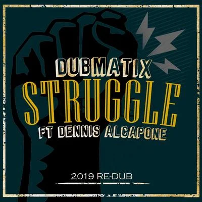 Struggle (2019 Re-Dub) 專輯 Dubmatix