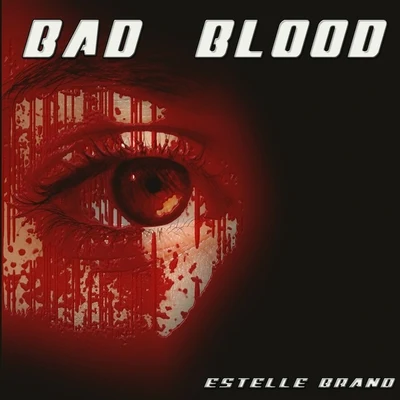 Bad Blood 專輯 Estelle Brand/Natalie/Maxence Luchi/Joanna/Anne-Caroline Alba