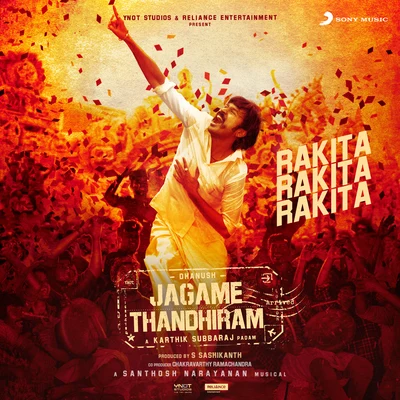 Rakita Rakita Rakita (From "Jagame Thandhiram") 專輯 Santhosh Narayanan