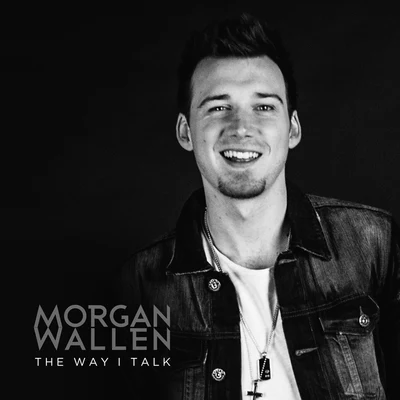 The Way I Talk 專輯 Morgan Wallen