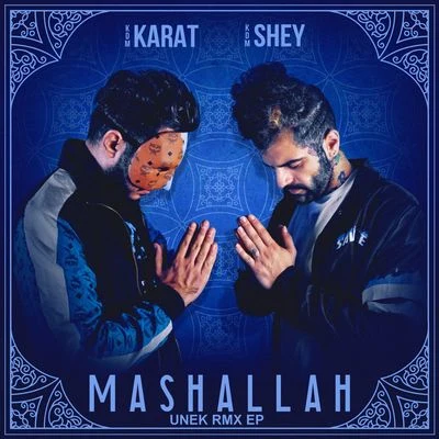 Mashallah (Unek Remix) 專輯 GPC/Donvtello/KDM Shey