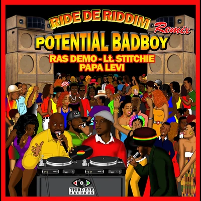 Ride De Riddim (Potential Badboy Remix) 專輯 Ras Demo/Echo Minott