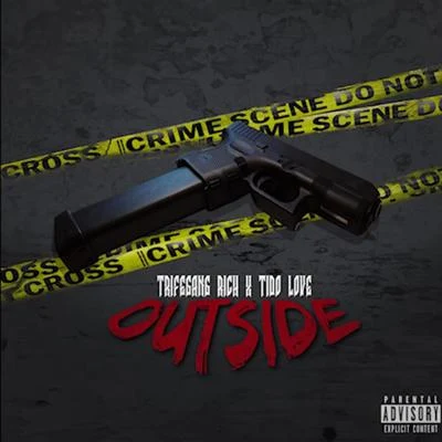 Outside 專輯 Trife Gang Rich