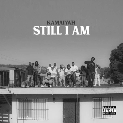 Still I Am 專輯 Kamaiyah