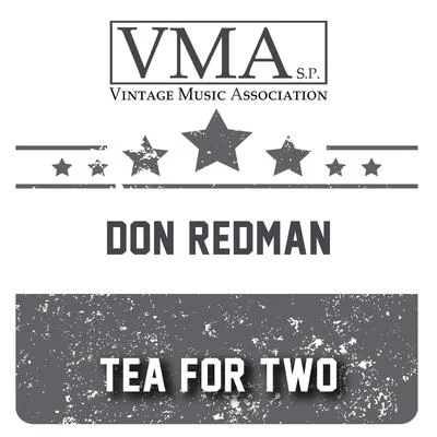 Don Redman Tea for Two